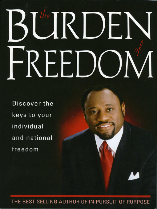 Title details for Burden of Freedom by Myles Munroe - Available